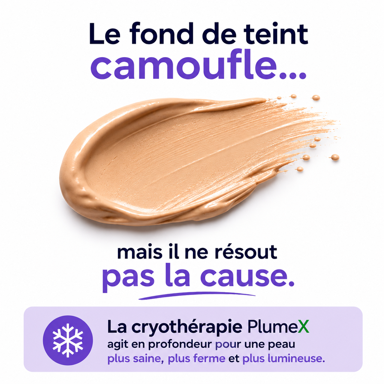PlumeX™ Cryo Skin, L'Effet Peau de Bébé par le Froid